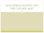 INDUSTRIALIZATION AND THE *GILDED AGE*
