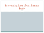 Interesting facts about human body