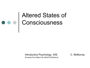 Altered States of Consciousness Unit 4