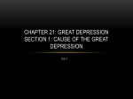 Chapter 21: Great Depression Section 1: Cause of the great