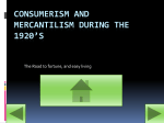 Consumerism and Mercantilism During the 1920*s