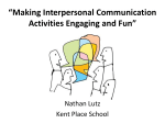 Making Interpersonal Communication Tasks Engaging and Fun