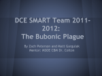 DCE SMART Team 2011-2012: The Bubonic Plague