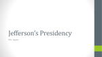 Jefferson`s Presidency