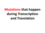 Mutations that happen during Transcription and