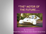 the* motor of the future