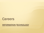 Some Careers in Information Technology