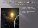 OUR SOLAR SYSTEM By Nicholas Larnerd