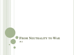 From Neutrality to War