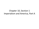 Chapter 10, Section 1 Imperialism and America