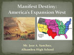 Manifest Destiny: America*s Expansion West