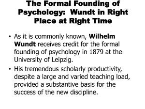 Wundt`s Formal Founding of Modern Psychology