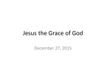 Jesus the Grace of God - Westwood Heights Baptist Church