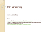 P2P Streaming - Amit Lichtenberg