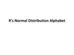 R`s Normal Distribution Alphabet