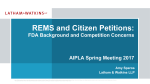 AIPLA Spring Meeting 2017 - REMS and Citizen Petitions (Amy