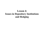 11:00 Issues in Depository Institutions and Hedging