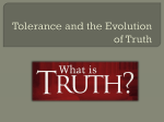 Tolerating the Truth