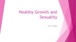 Healthy Growth and Sexuality