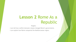 Lesson 2 Rome As a Republic