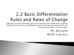 2.2 Basic Differentiation Rules and Rates of Change Objective: Find