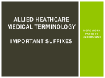Allied Heathcare medical terminology important suffixes