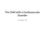 The Child with a Cardiovascular Disorder