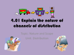 4.01 Explain the nature of channels of distribution