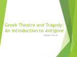 Greek Theatre and Tragedy: An Introduction to Antigone