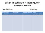 British Imperialism in India: Queen Victoria*s Britain