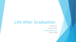 Life After Graduation Presentation