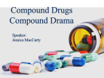 Compound Drugs Compound Drama