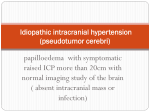 Idiopathic intracranial hypertension (pseudotumor cerebri)