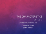 The Characteristics of life