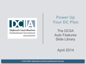 2014 DCIIA: Dedicated to Enhancing Retirement Security