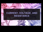 Review of Current, Voltage and Resistance ppt