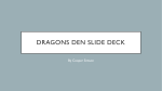 File - "DRAGONS` DEN" COMPETITION