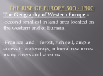 The Rise of Europe 500 - 1300