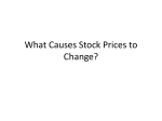 What Causes Stock Prices to Change?