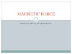 MAGNETIC FORCE