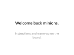 Welcome back minions.