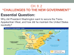 Chapter 9 Lesson 2 *Challenges to the New Government