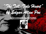 The Tell-Tale Heart* by Edgar Allan Poe