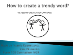 How to create a trendy word?
