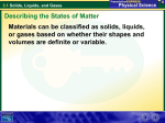 Describing the States of Matter 3.1 Solids, Liquids, and Gases