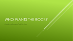 Who wants the Rock?