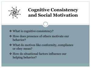 Cognitive Consistency and Social Motivation