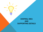 CENTRAL IDEA AND SUPPORTING DETAILS