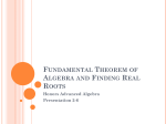 2-6 – Fundamental Theorem of Algebra and Finding Real Roots
