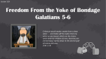 lesson-119-galatians-5-6-freedom-from-the-yoke-of